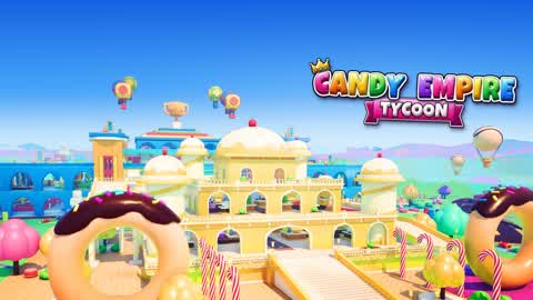 CANDY EMPIRE TYCOON