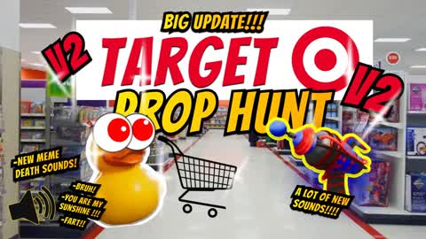 Target Prop Hunt V.2🎯