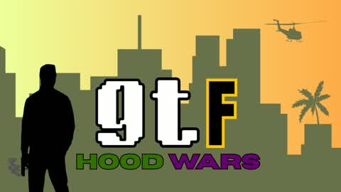GTF HOOD WARS