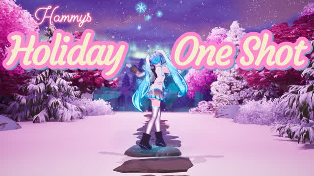 Hammys Holiday One Shot