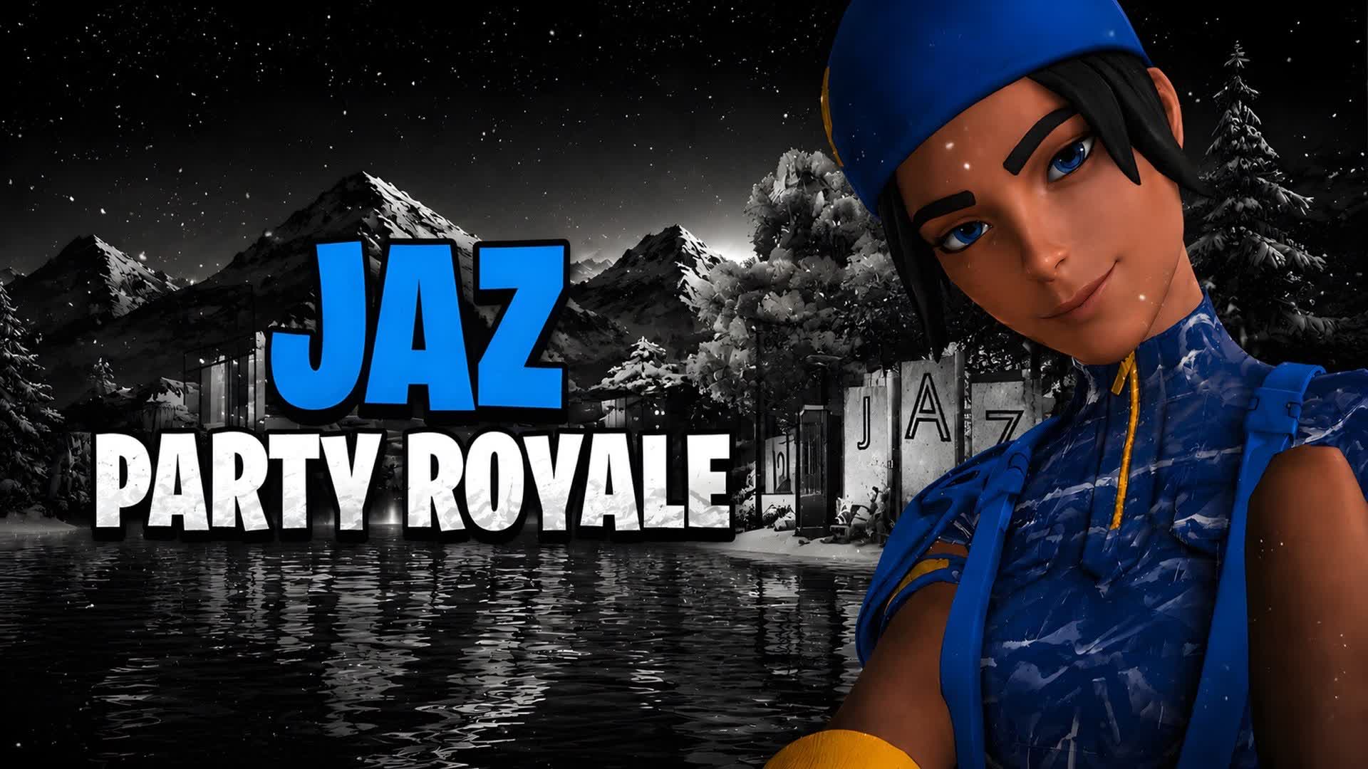 🕸️2.1 PARTY ROYALE JAZ الحفل الملكي🕸️