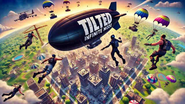 🔫TILTED: INFINITE MODE🔫