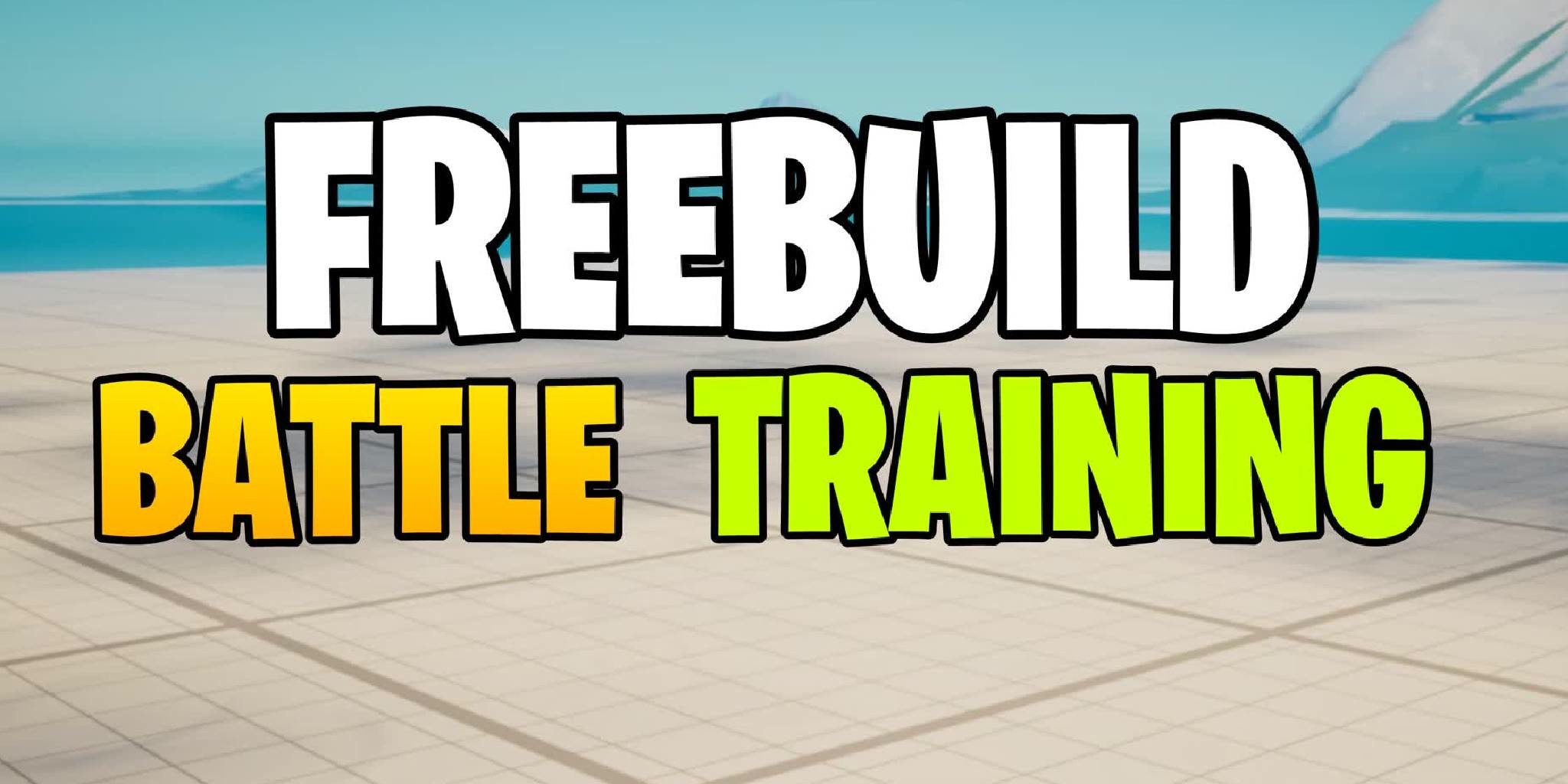 📝 FREEBUILD BATTLE TRAINING
