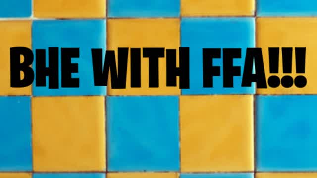 BHE WITH FFA!!!