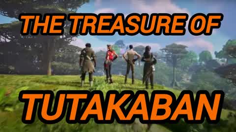 THE TREASURE OF TUTAKABAN