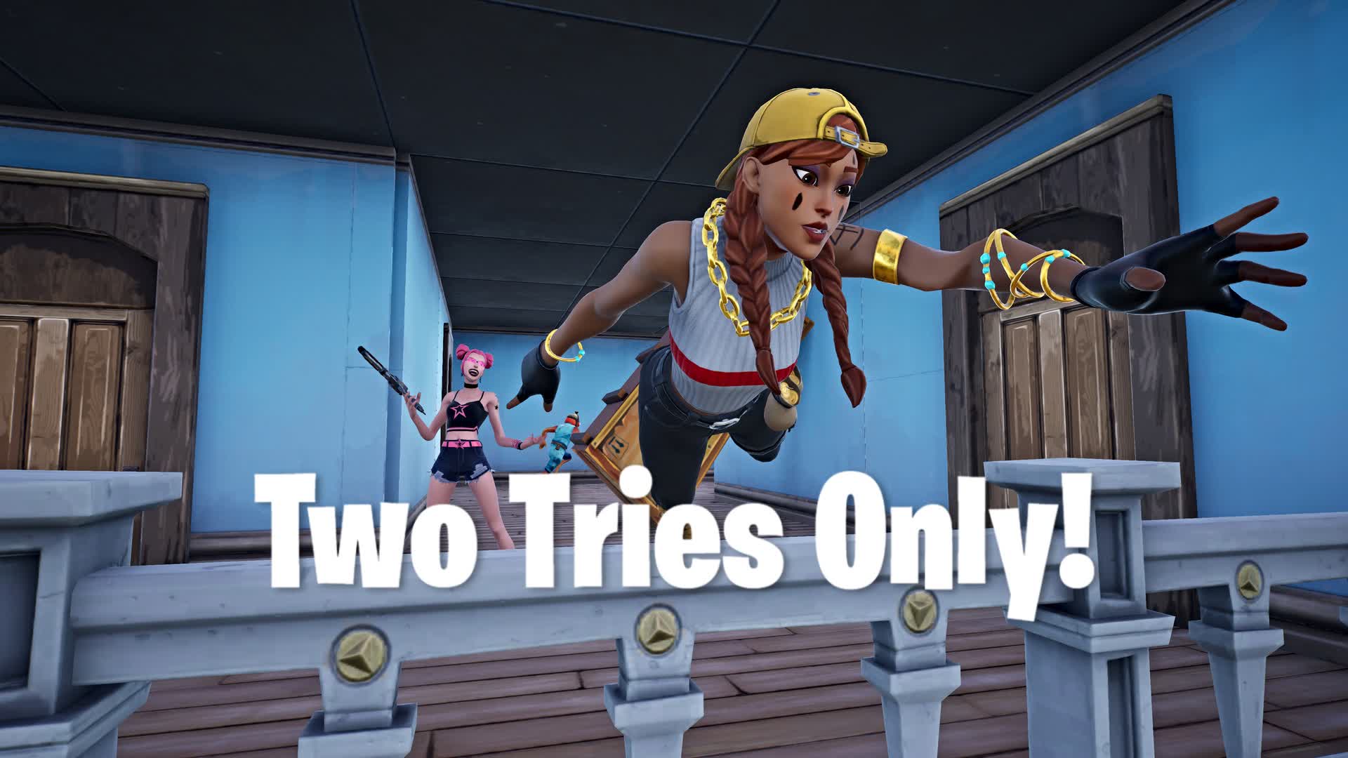 Two Tries Only!