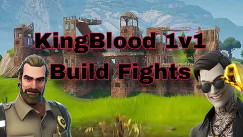 KingBlood 1v1 Build fights