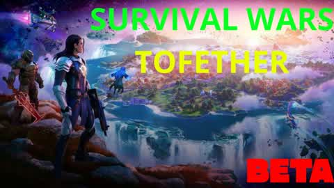 Survival WARS TOGETHER