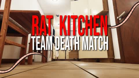 Rat Kitchen: Team Death Match