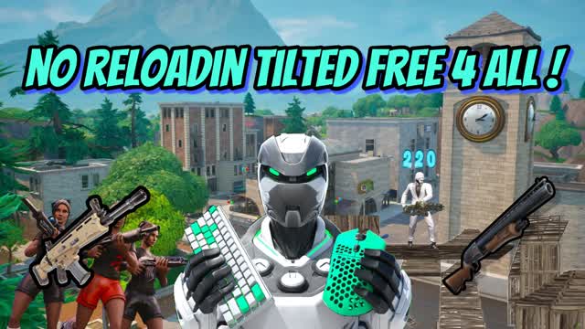 NO RELOADING!😎TILTED FREE 4 ALL🥷PVP