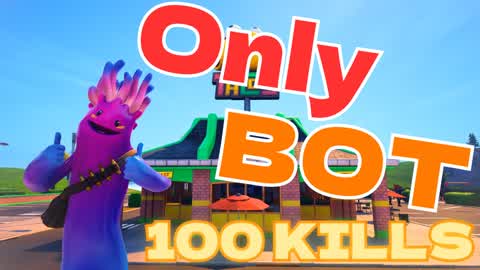 Only BOT！