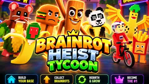 Brainrot HEIST TYCOON