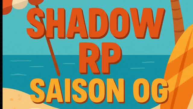 🌇SHADOW RP SAISON OG🌇