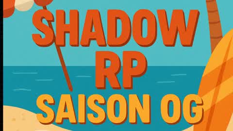 🌇SHADOW RP SAISON OG🌇