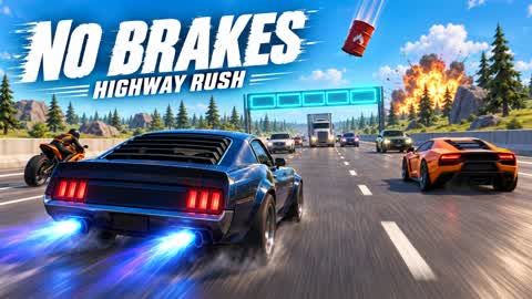 NO BRAKES: HIGHWAY RUSH