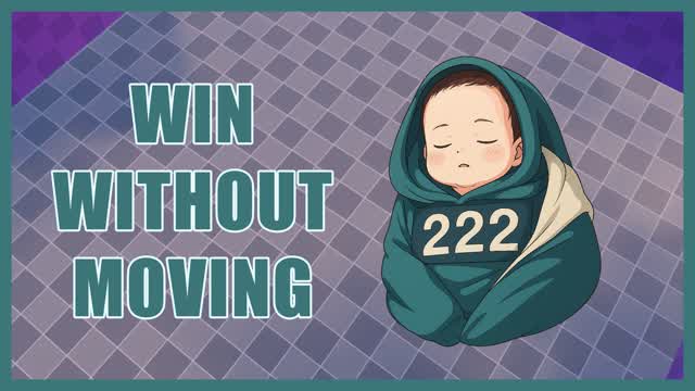 🛑 Win Without Moving