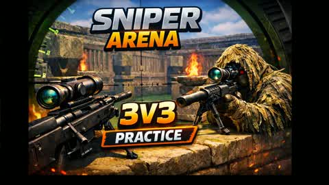 🎯 SNIPER TEMPLE – 3v3 Practice Arena