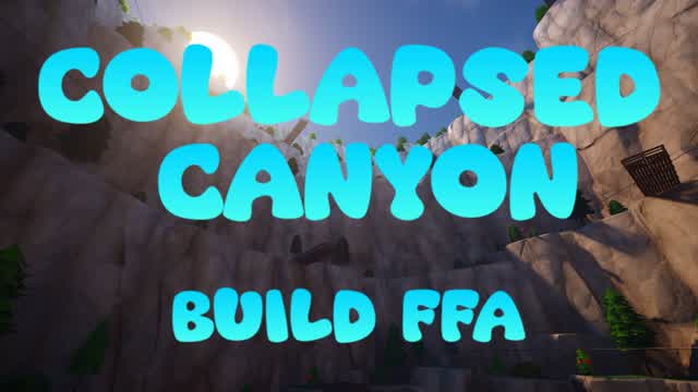 Collapsed Canyon Build FFA