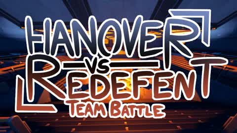 Hanover VS Redefent Team Battle