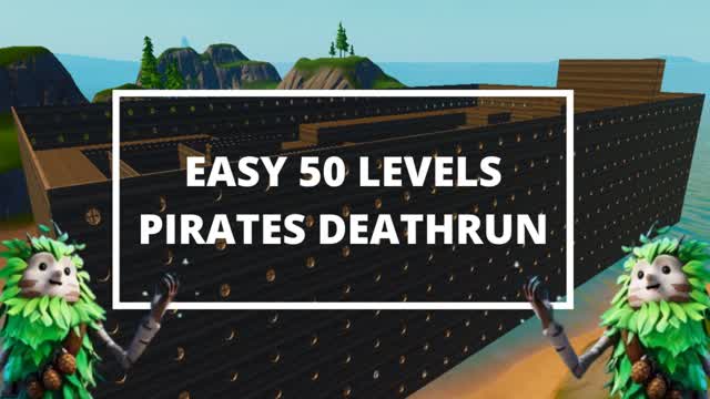 EASY 50 LEVELS PIRATES DEATHRUN