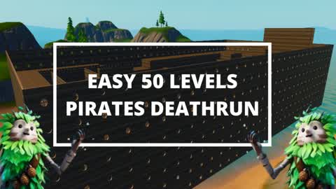 EASY 50 LEVELS PIRATES DEATHRUN