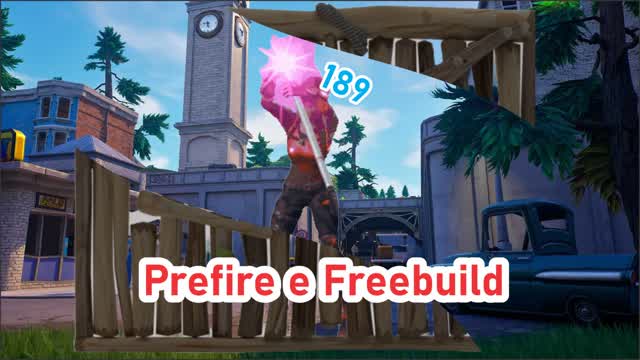 Prefire e freebuild