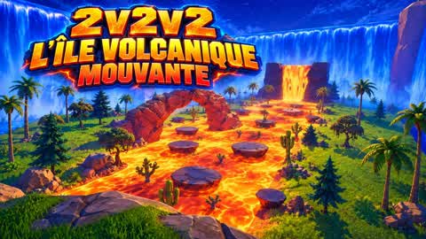 2v2v2 The Volcanic Island Moving Zone