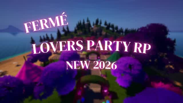 💜LOVERS PARTY RP🎀