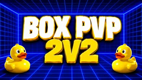 Box pvp 2v2 duck