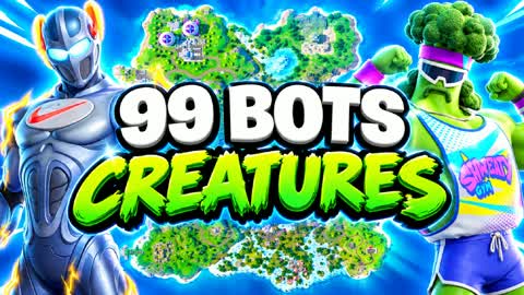99 BOTS CREATURES