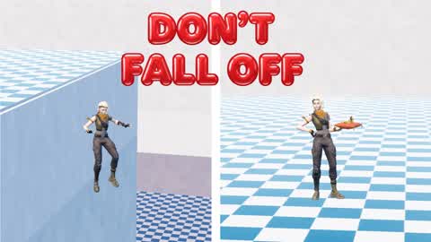 DON'T FALL OFF!