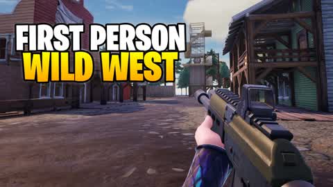 ⭐ FIRST PERSON WILD WEST