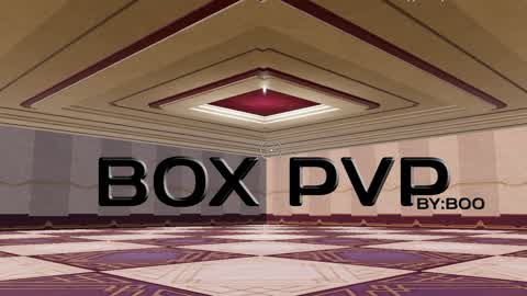 PVP BOX📦FIGHT  BY: BOO