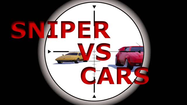 Sniper vs Cars