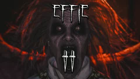 Effie 2 [Horror]
