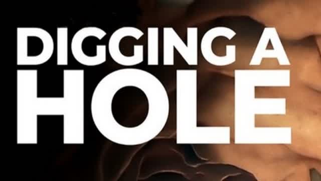 Capture 1 – Digging a Hole