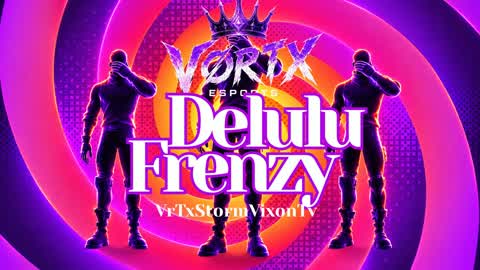 VØrTx Delulu Frenzy