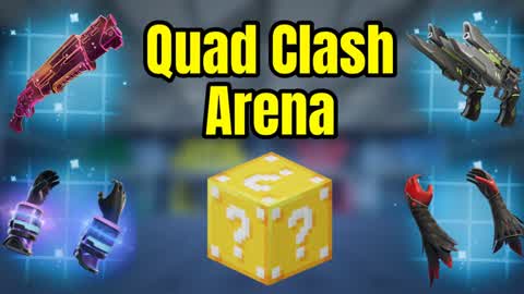 Quad Clash Arena