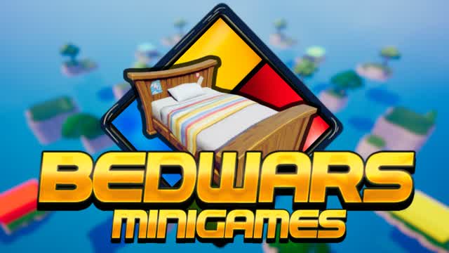 BEDWARS - MINIGAMES