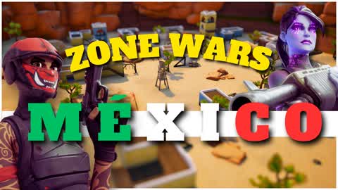 Zone Wars Mexico (DESERT) 🌵