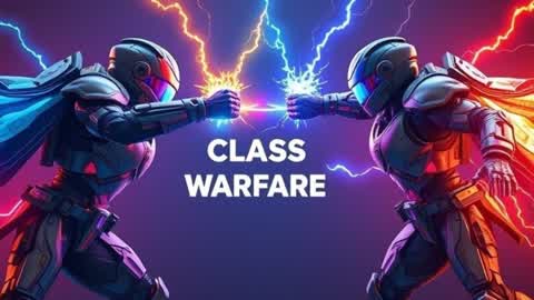 CLASS WARFARE