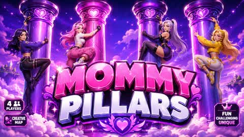 MOMMY PILLARS PILLERS PILARS