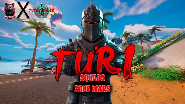 TURI SQUADS ZONE WARS