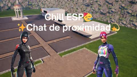 Chill ESP🥳 - ✨Chat De Proximidad💫