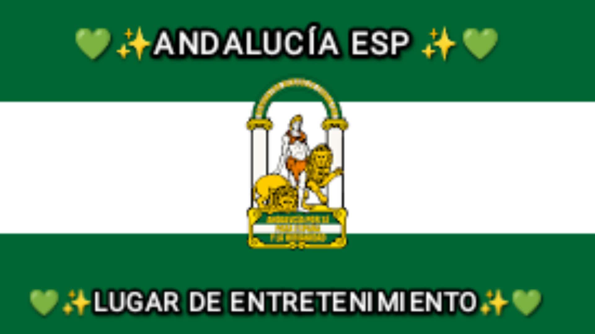 💚✨ANDALUCIA ESP✨💚