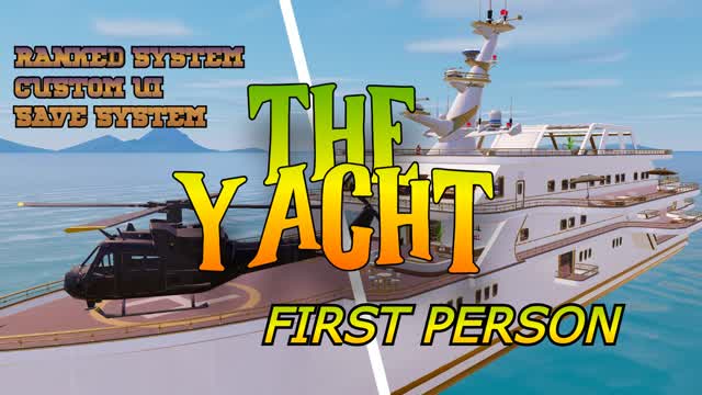 RANKED YACHT - GUN GAME FIRST PERSON
