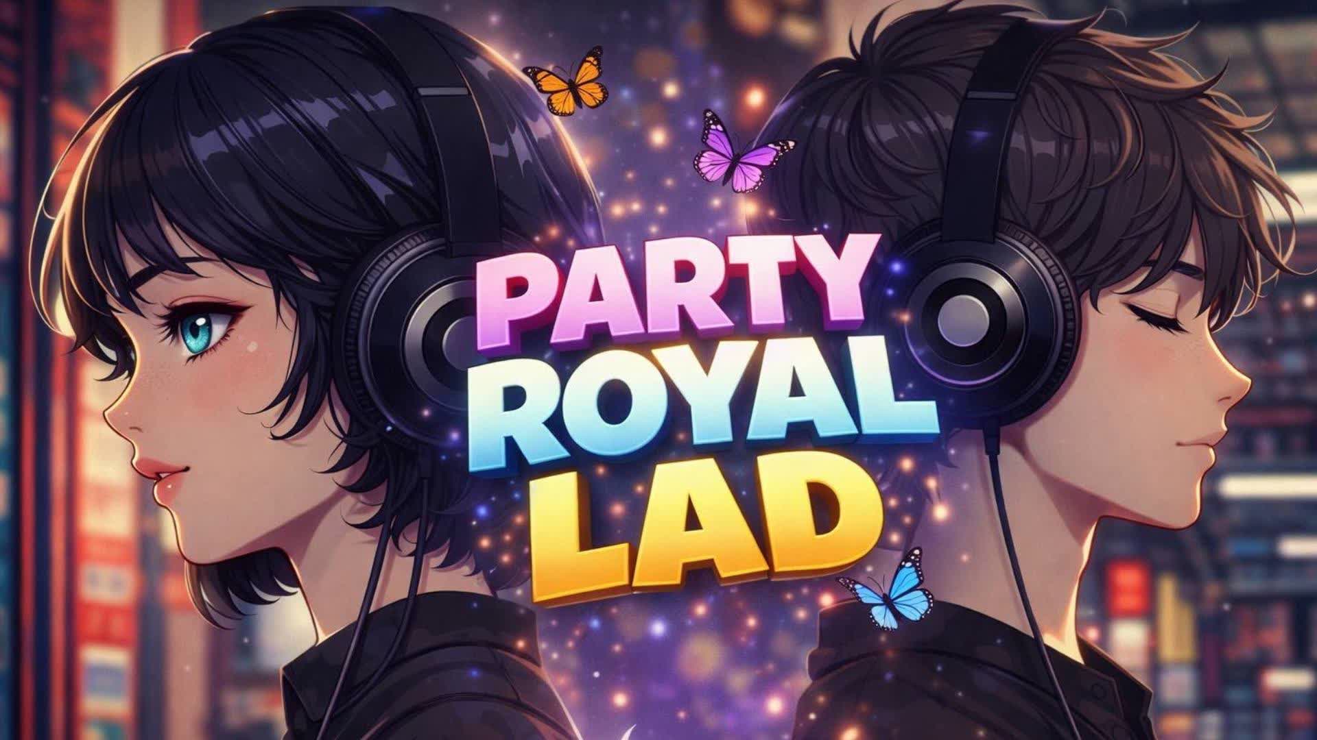 パーティーロイヤル ラッド