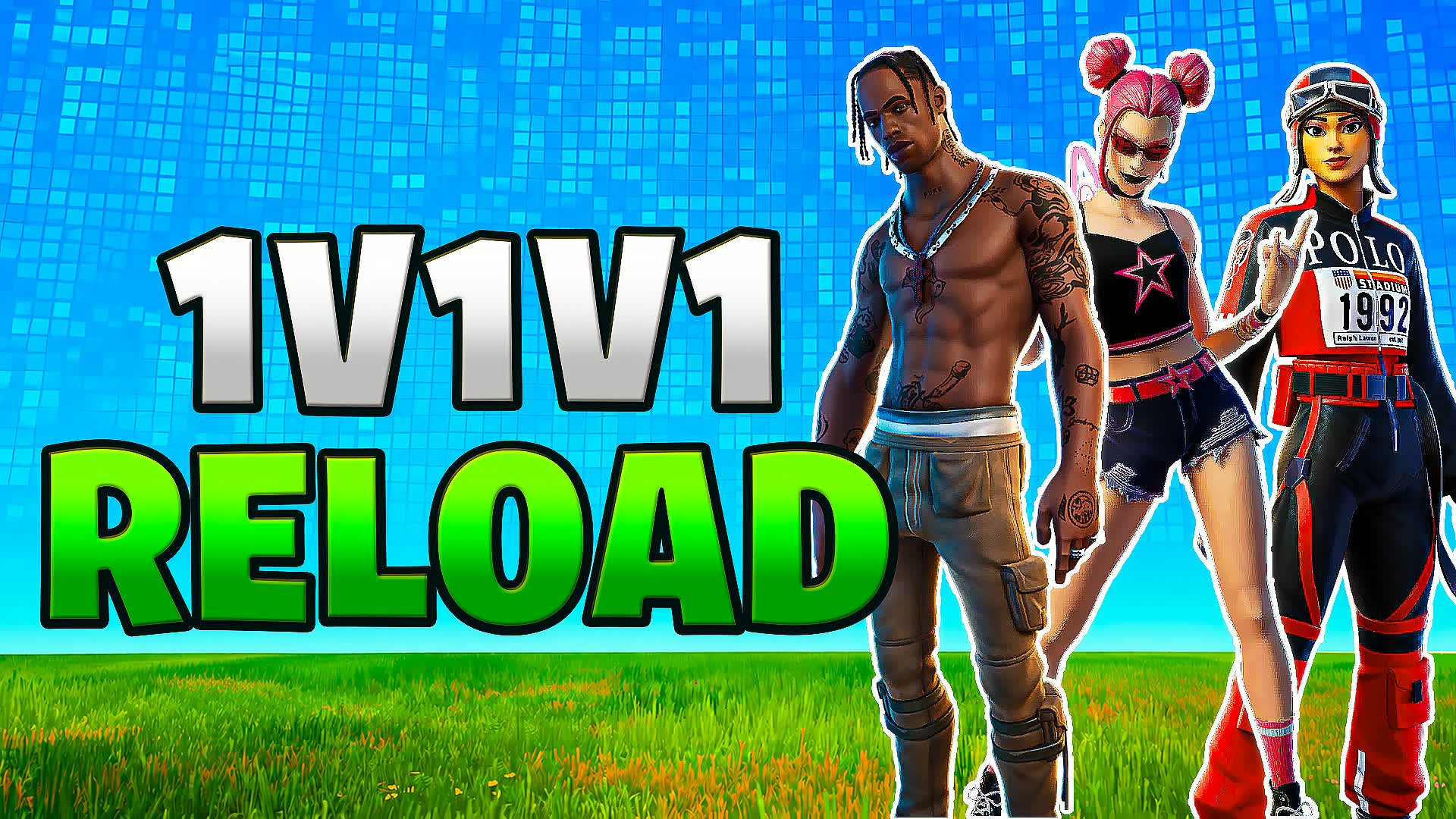 1V1V1 RELOAD 1V1 SCRIMS SKINS LATE GAME