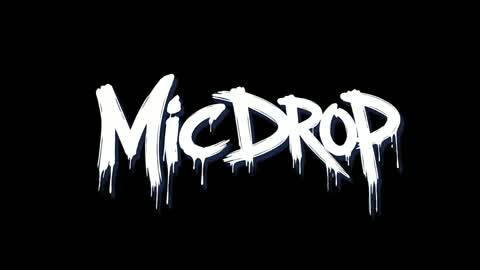 MicDrop