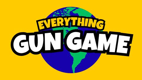 Everything Gun Game 🌎 One Shot